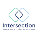 Intersection Faith Life Work